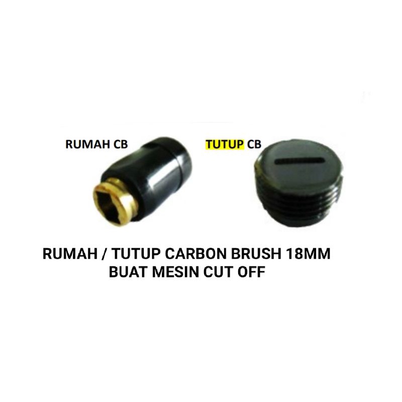 TUTUP/ RUMAH CARBON BRUSH BUAT MESIN CUT OFF