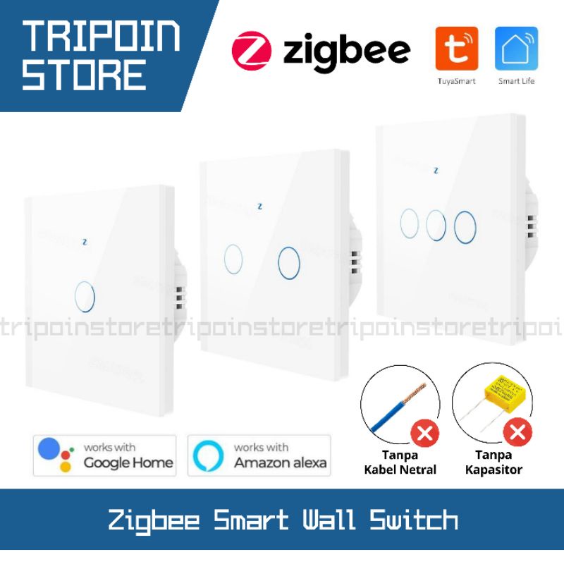 ZIGBEE Smart Switch 1 / 2 / 3 Gang - Saklar Pintar - Tanpa/No Netral