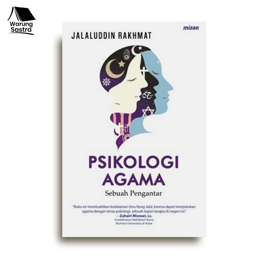 Psikologi Agama (Republish) : Sebuah Pengantar - Jalaluddin Rakhmat