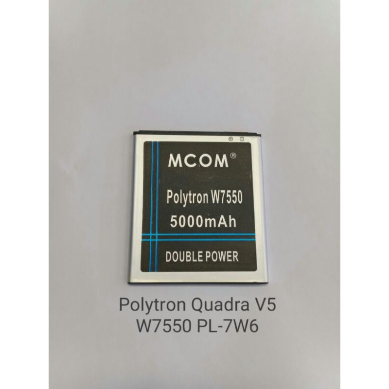 baterai Polytron Quadra V5 W7550 PL 7W6 / W7500 Lite PL 7S5A double power battery baterei batere