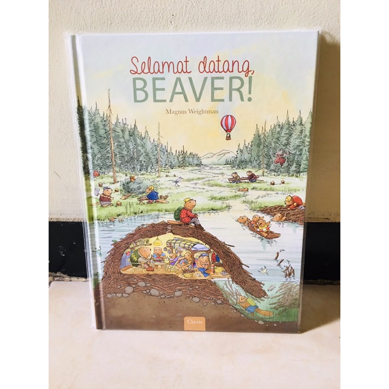 Selamat datang beaver - buku cerita anak clavis