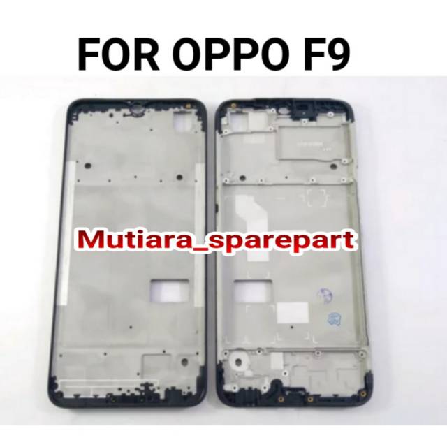 FRAME LCD TULANG TENGAH OPPO F9