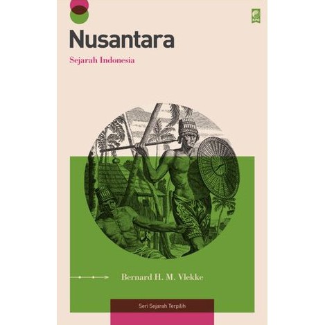 Nusantara - Bernard H.M. Vlekke - KPG