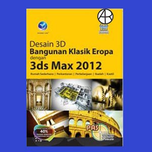 PAS: Desain 3D Bangunan Klasik Eropa Dengan 3ds Max 2012