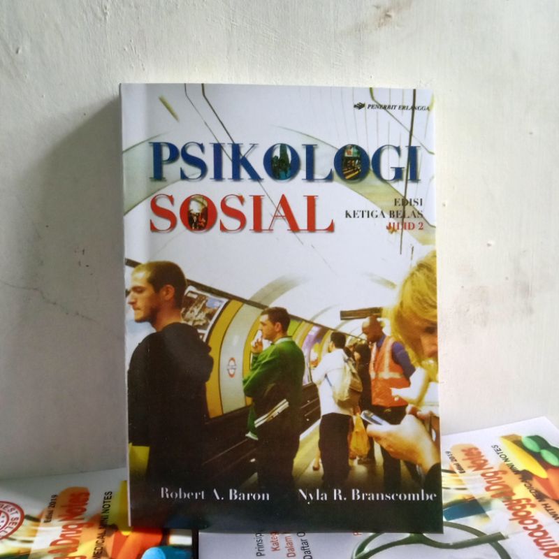 

buku psikologi sosial edisi 13 jilid 2 robret a baron
