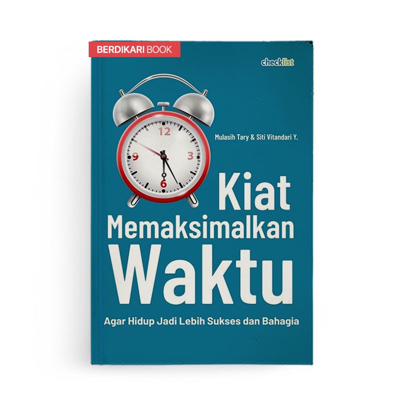 Berdikari - Kiat Memaksimalkan Waktu - Solusi
