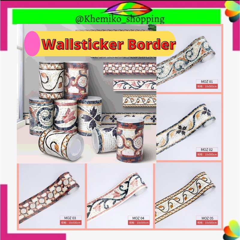 KMK WALLPAPER BORDER LIS LIST DINDING WALL PAPER STIKER STICKER DINDING TEMBOK MOTIF MOZAIK SETIKER 