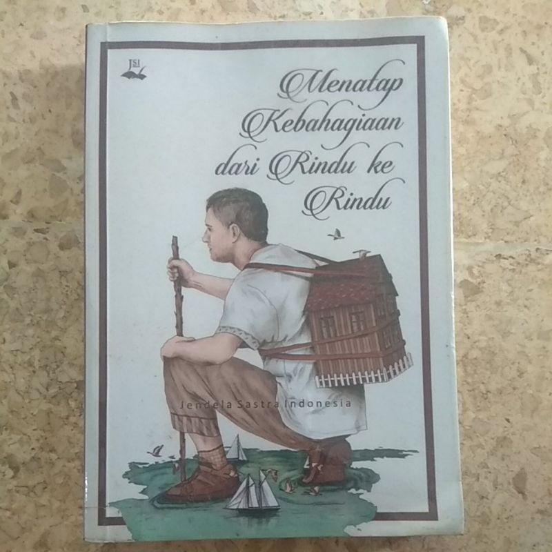 PRELOVED ORIGINAL NOVEL MENATAP KEBAHAGIAAN DARI RINDU KE RINDU