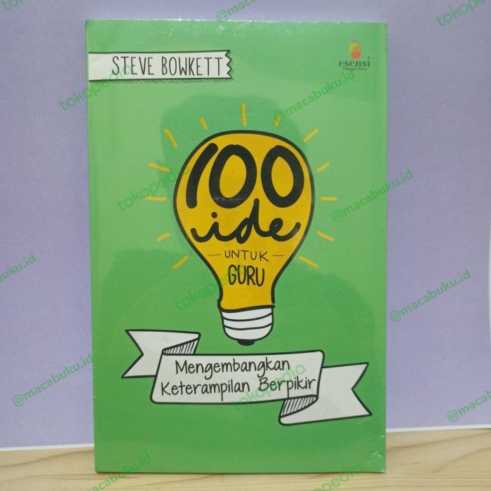 100 Ide Untuk Guru: Mengembangkan Keterampilan Berpikir