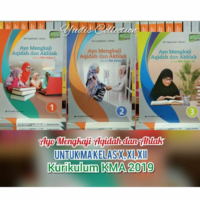 Jual Ayo Mengkaji Aqidah Dan Akhlak MA Kelas 1 2 3 Madarasah Aliyah 