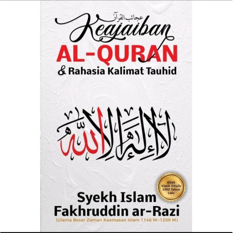 keajaiban al quran dan rahasia kalimat tauhid
