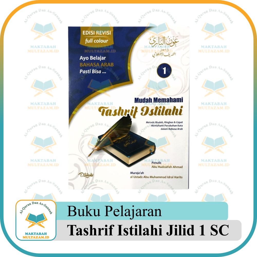 Buku Mudah Memahami Tashrif Istilahi Jilid 1 Soft Cover | Kitab 'Aunul Bari Jilid 1 SC Adz Dzahabi