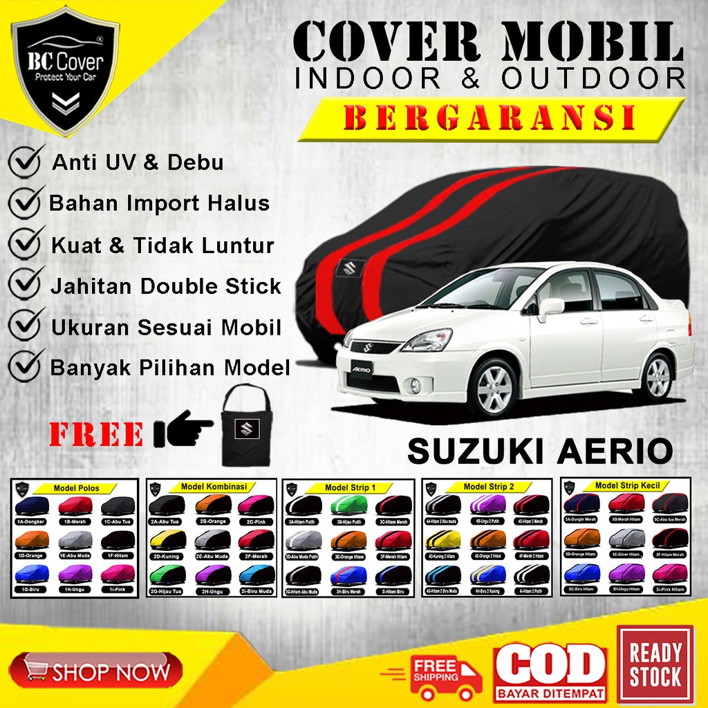 Body Cover Mobil Suzuki Aerio / Sarung Mobil Aerio Selimut Mantel Pelindung Jas Penutup Mantol Kerudung Tutup Mobil Suzuki Aerio Outdoor