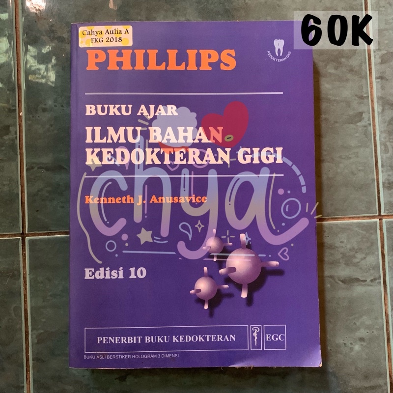 Buku Kedokteran - Ilmu Bahan Kedokteran Gigi Edisi 10 (Anusavice)