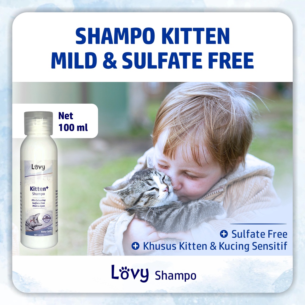 Shampo Anak Kucing Kitten - Mild &amp; Sulfat Free - LOVY Kitten 100ml