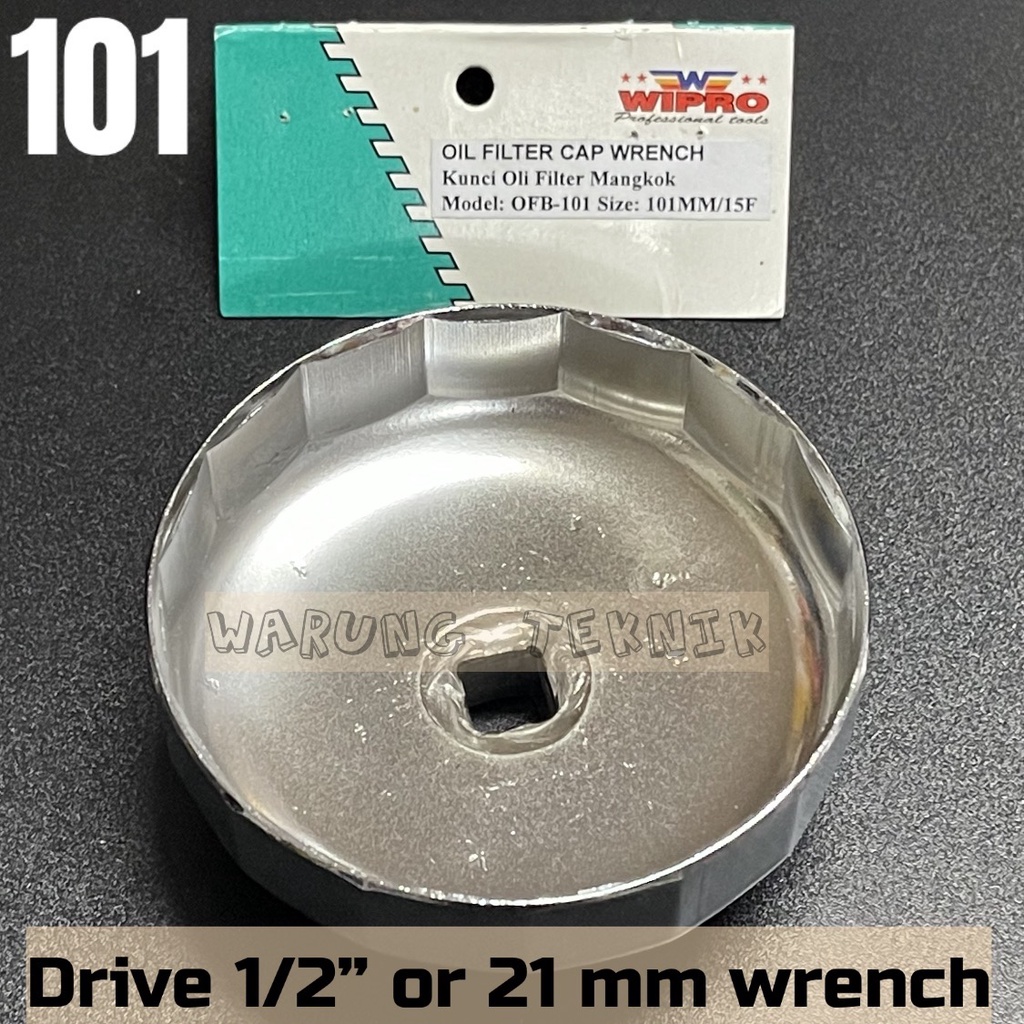 WIPRO OIL FILTER WRENCH BOWL TYPE KUNCI OLI FILTER MANGKOK 101 MM