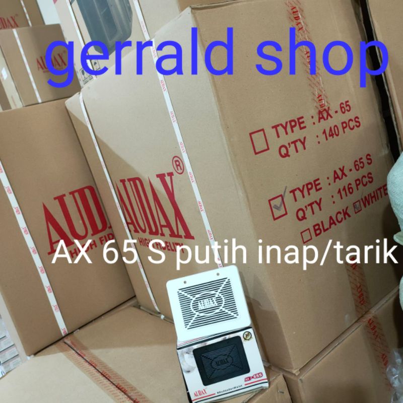 AUDAX AX 65 S PUTIH PER DUS TWEETER INAP,TARIK ORIGINAL