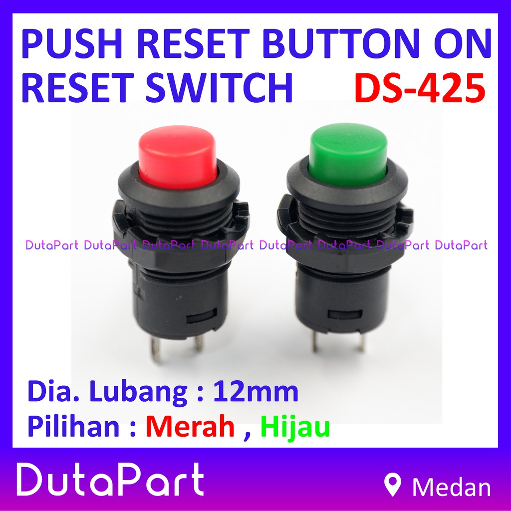 Push Reset Button Tombol ON Reset Switch Saklar DS-425 Kualitas Bagus