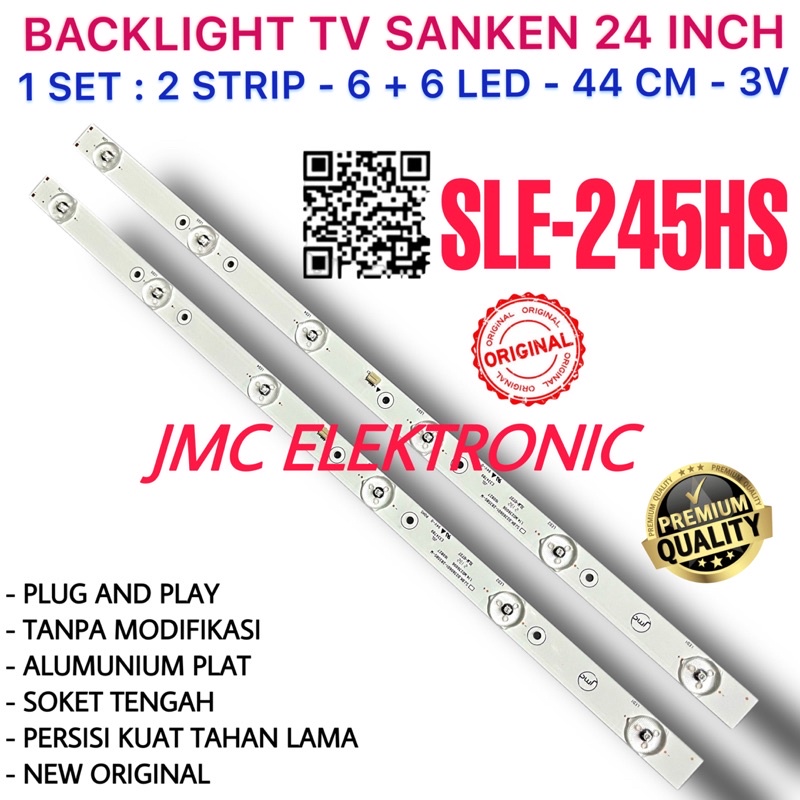 BACKLIGHT TV Led SANKEN 24 INC SLE-245HS SLE245HS LE-245HS LAMPU BL 24IN 6K 3V LE245HS