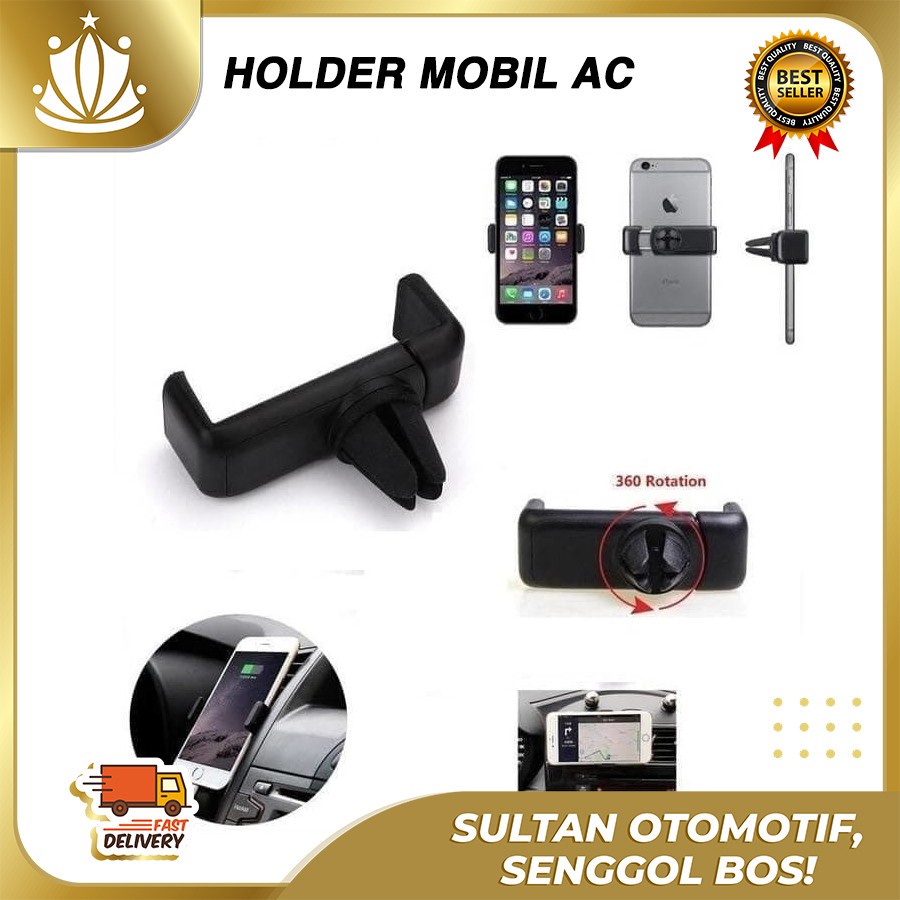 HOLDER AC MOBIL / CAR HOLDER JEPIT / HOLDER HANDPHONE / CAR MOUNT