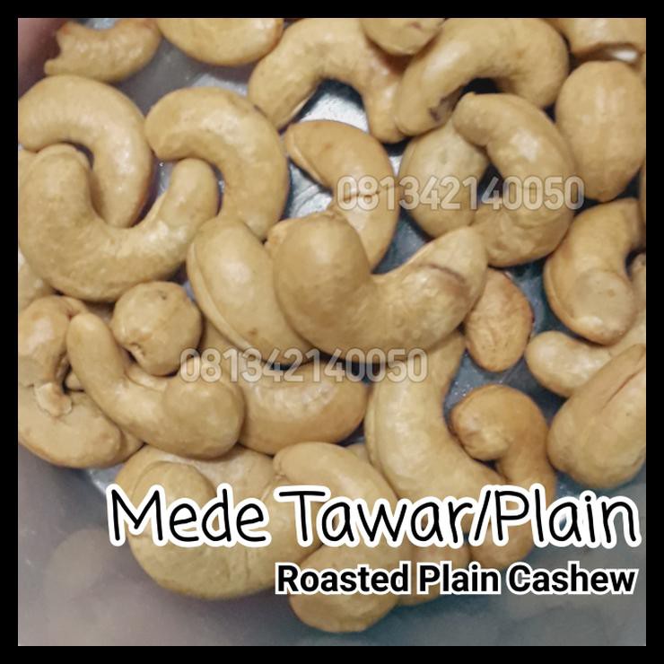 

HOT SALE 500gram Mede Tawar Oven - Plain Roasted Cashew - kacang mete panggang terjamin