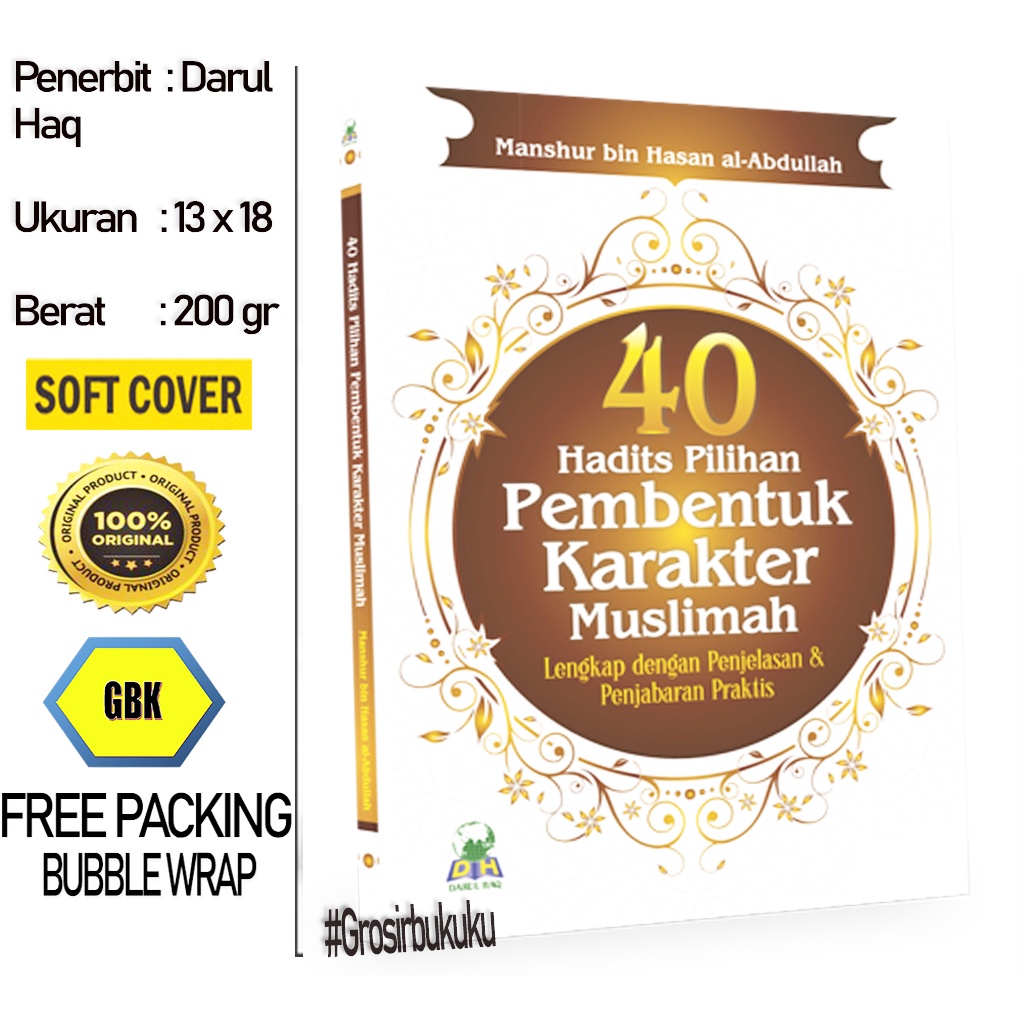 Buku 40 Hadits Pilihan Pembentuk Karakter Muslimah - Darul Haq