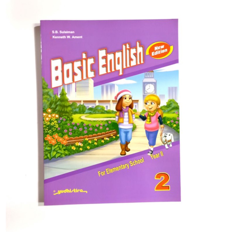 BASIC ENGLISH KELAS 1,2,3,4,5,6 SD ( S. B. SULAIMAN dkk.) YUDISTIRA