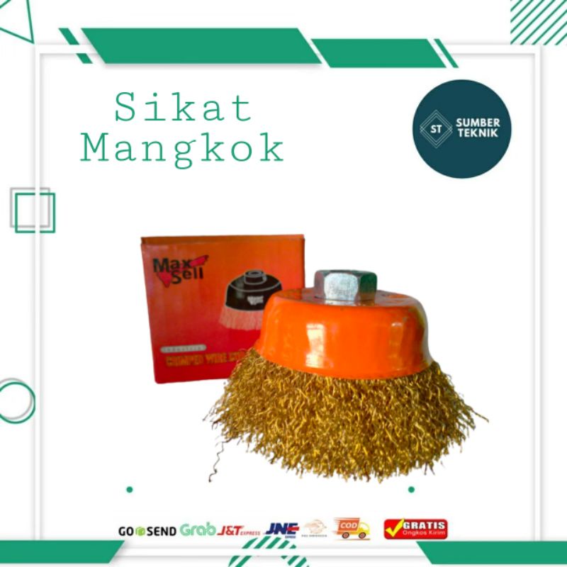 Sikat Kawat Mangkok 3" MAX SELL/ Sikat Kawat Model Mangkok 3" Lurus