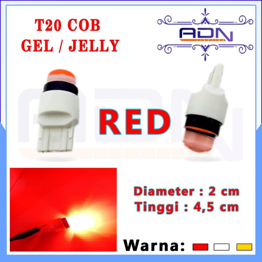 Lampu Sein Rem MOTOR MOBIL T20 GEL JELLY COB 7440 7443 SUPERBRIGHT ADN