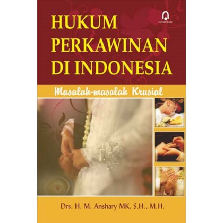 

Buku Hukum Perkawinan Di Indonesia Anshary