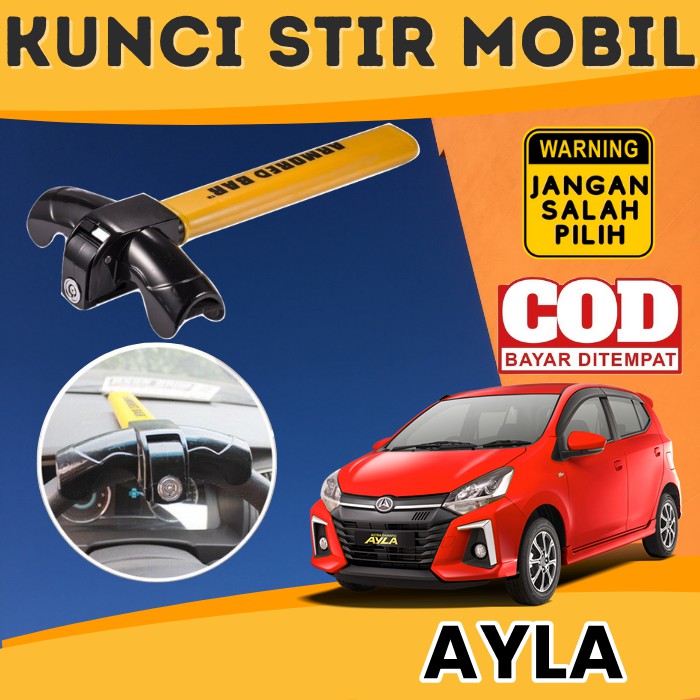 KUNCI STIR AYLA KUNCI SETIR MOBIL AYLA PENGAMAN MOBIL ANTI MALING PENGAMAN STIR AYLA