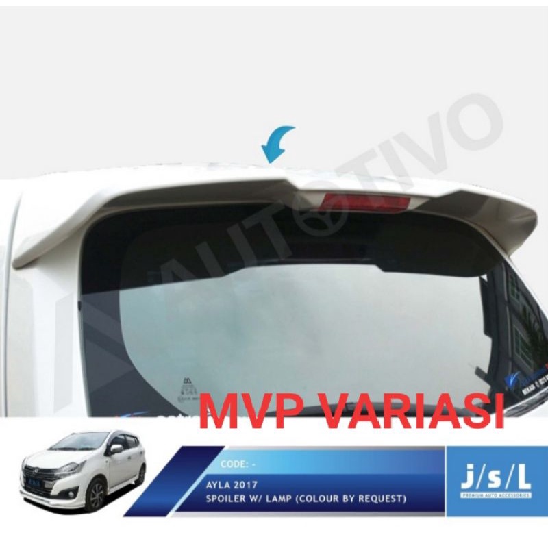 New Ayla 2017 Spoiler with Lamp/Aksesoris Daihatsu Ayla