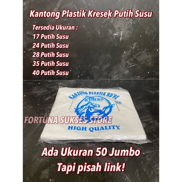 Kantong Plastik Kresek Putih Ukuran 17 24 28 35 40 - Kresek Putih Susu Tebal