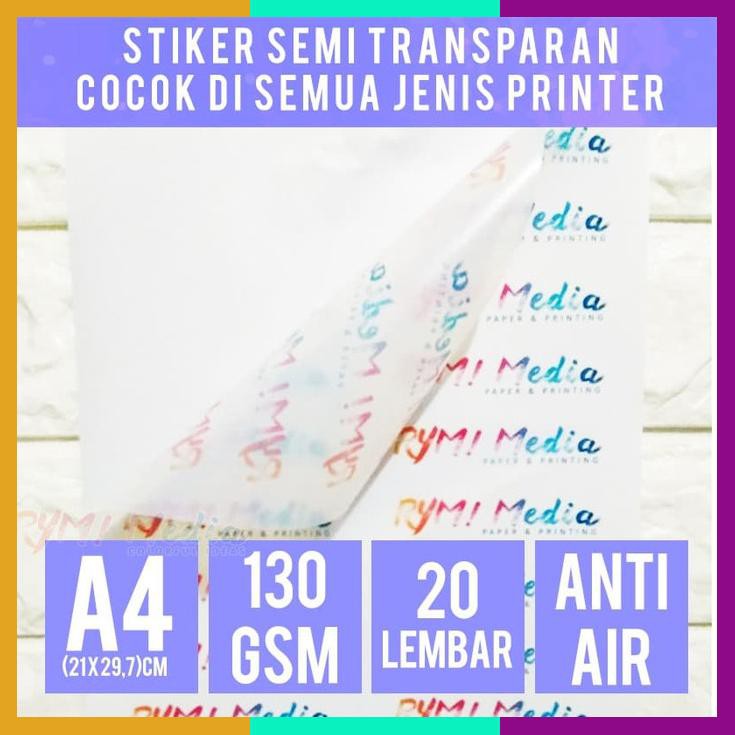 

Sticker Semi Transparan A4 Isi 20 / Inkjet Stiker Transparant 130Gsm