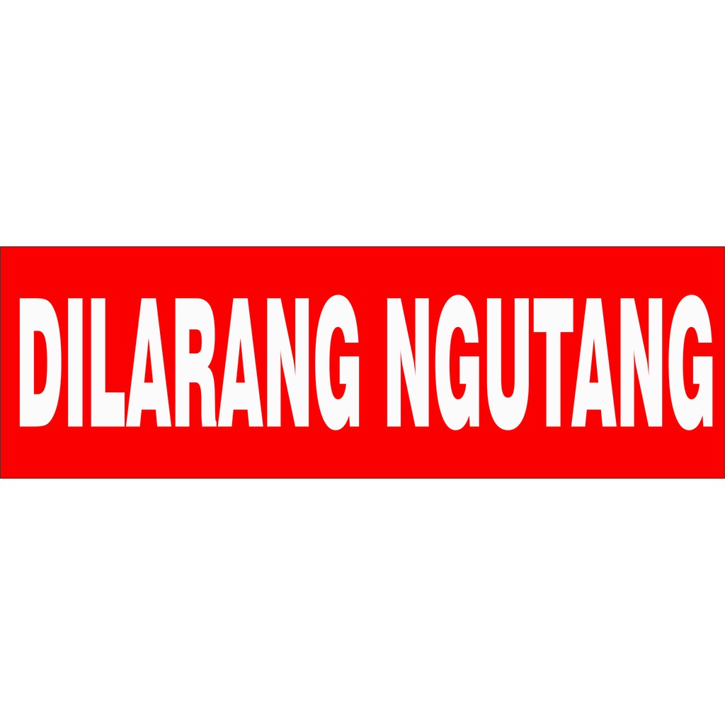 STIKER DILARANG NGUTANG