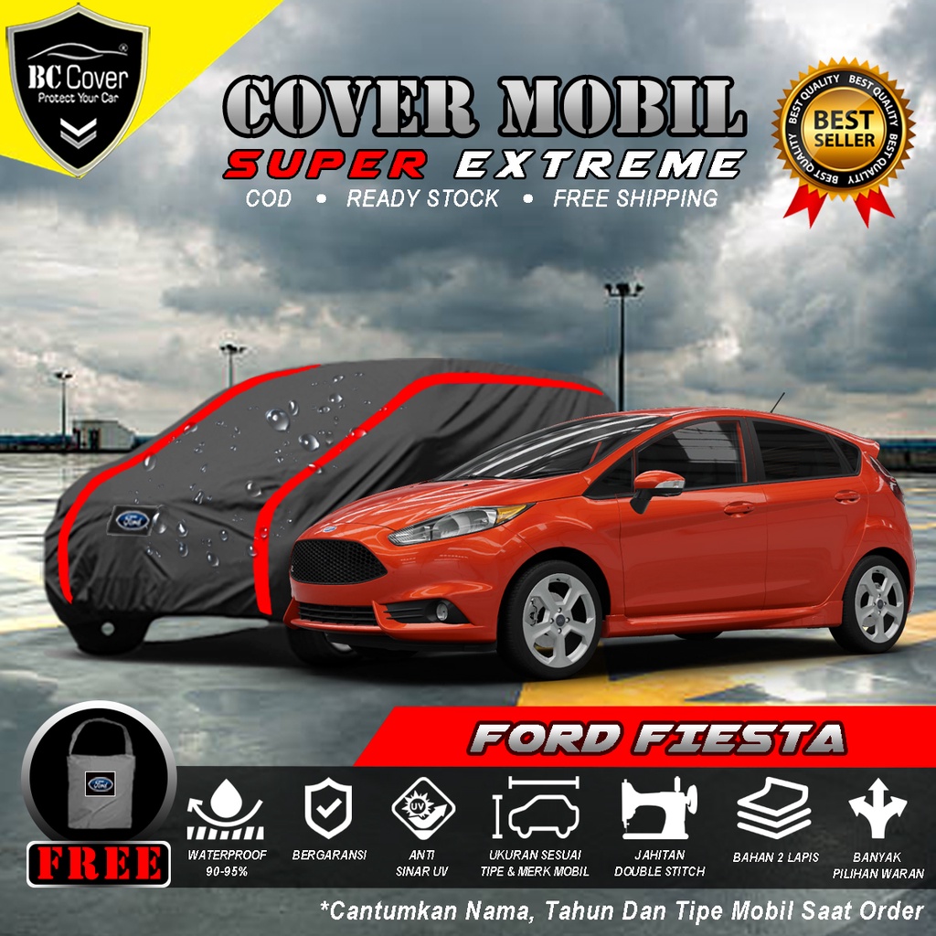 Body Cover Mobil Ford Fiesta Outdoor Waterproof / Sarung Mobil Ford Fiesta Waterproof / Selimut Tutup Mantol Kerudung Mantel Penutup Mobil Ford Fiesta Waterproof Outdoor Anti Air