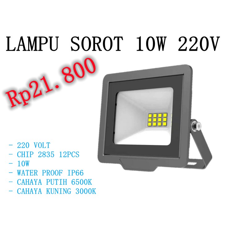 Sorot Led Lampu Sorot Floodlight 10 watt 10W / Lampu Sorot Led Lampu Sorot Floodlight 10 watt