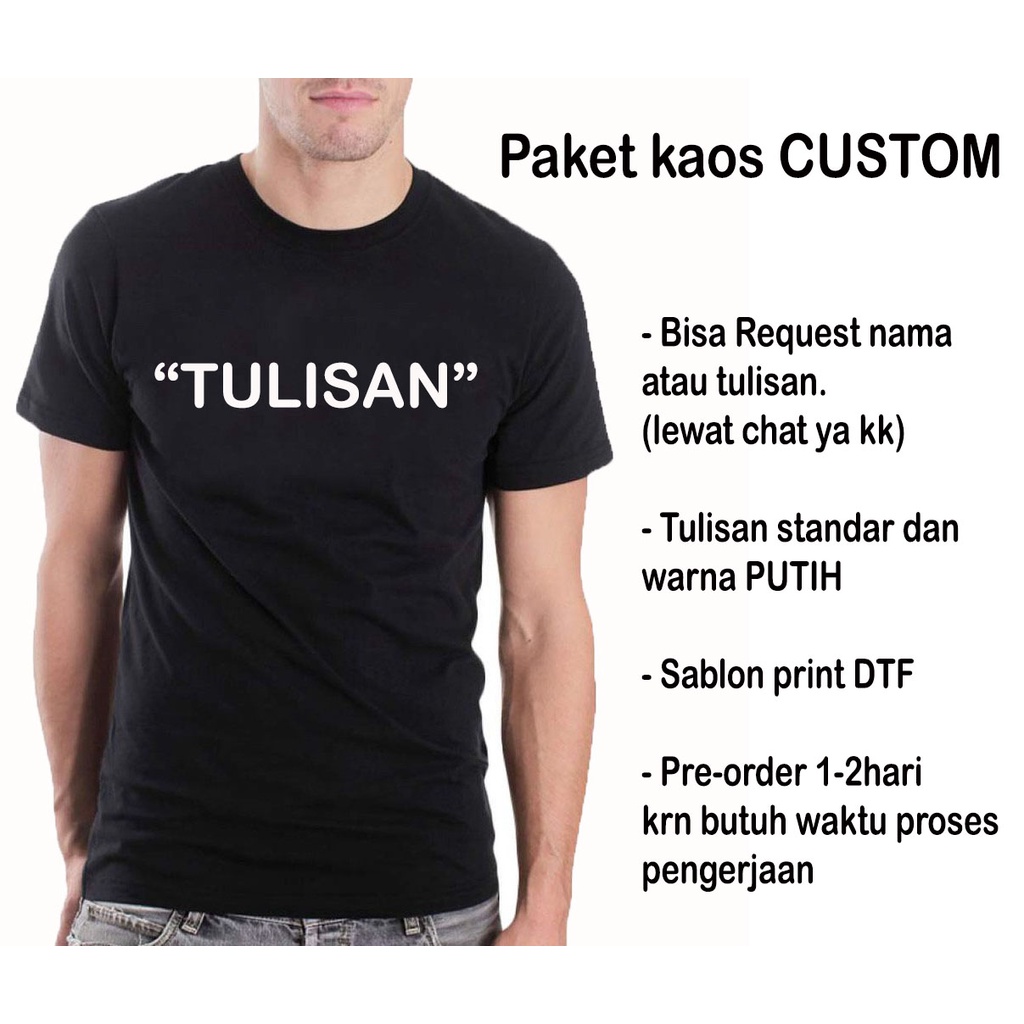 Kaos Custom Lengan Pendek Bisa Request Tulisan