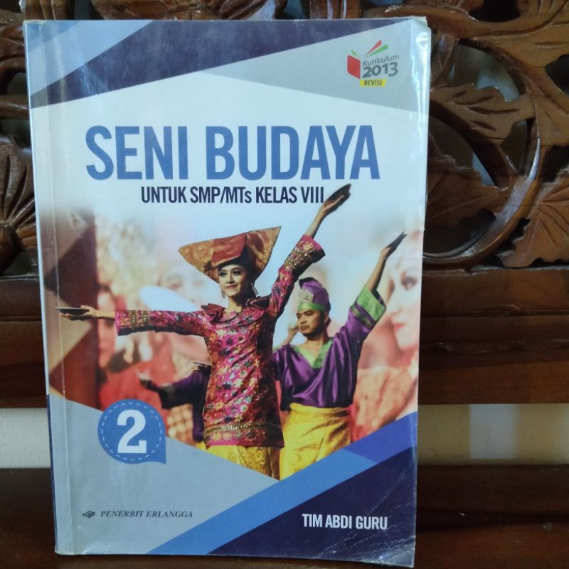 Preloved Buku Seni Budaya SMP kelas 8-2 SMP Erlangga Kurikulum 2013