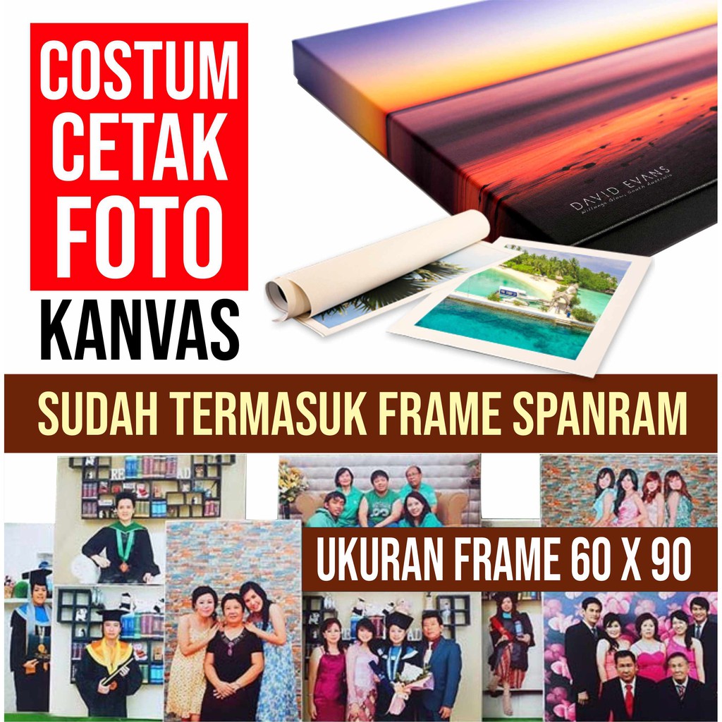 

COSTUM Cetak Foto Kanvas/Canvas Photo Print 60 x 90