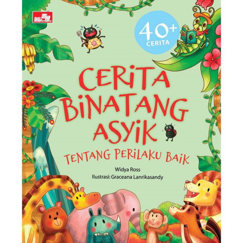 BUKU CERITA ANAK BINATANG ASYIK TENTANG PERILAKU BAIK