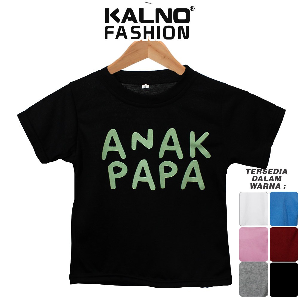 Baju Anak Print Sablon PAPA 031 - Anak Anak Umur 1 - 5 Tahun Ukuran SML Bahan Katun Polyester