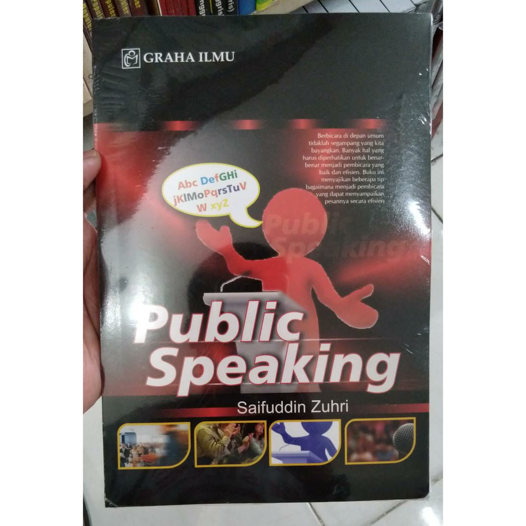BUKU ORIGINAL PUBLIC SPEAKING / SAIFUDDIN ZUHRI / GRAHA ILMU