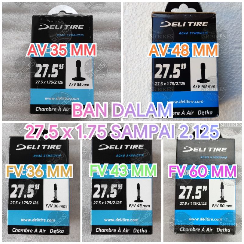 Ban Dalam 27.5 x 1.75 / 2.125 Sepeda MTB. AV PENTIL MOTOR &amp; FV PRESTA DELI TIRE