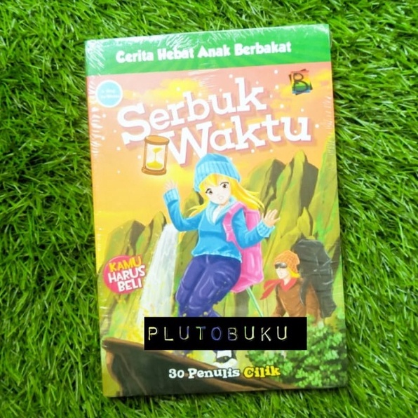 Cerita Hebat Anak Berbakat : Serbuk Waktu