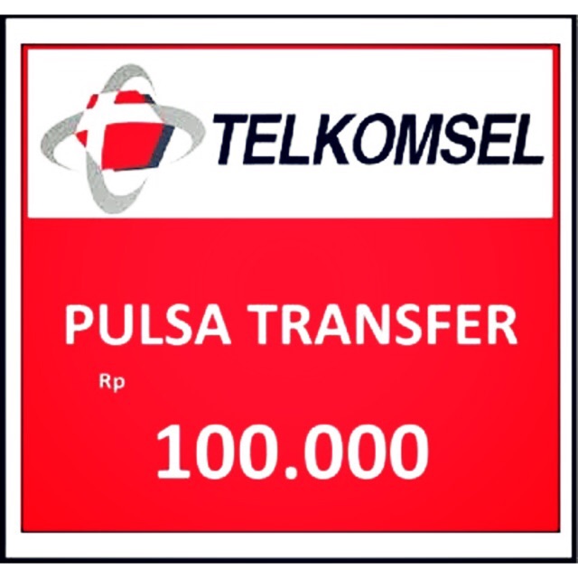 PULSA TRANSFER TELKOMSEL 100.000