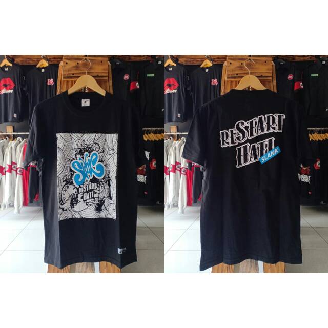 KAOS SLANK | RESTART HATI | NGANGKANG STORE