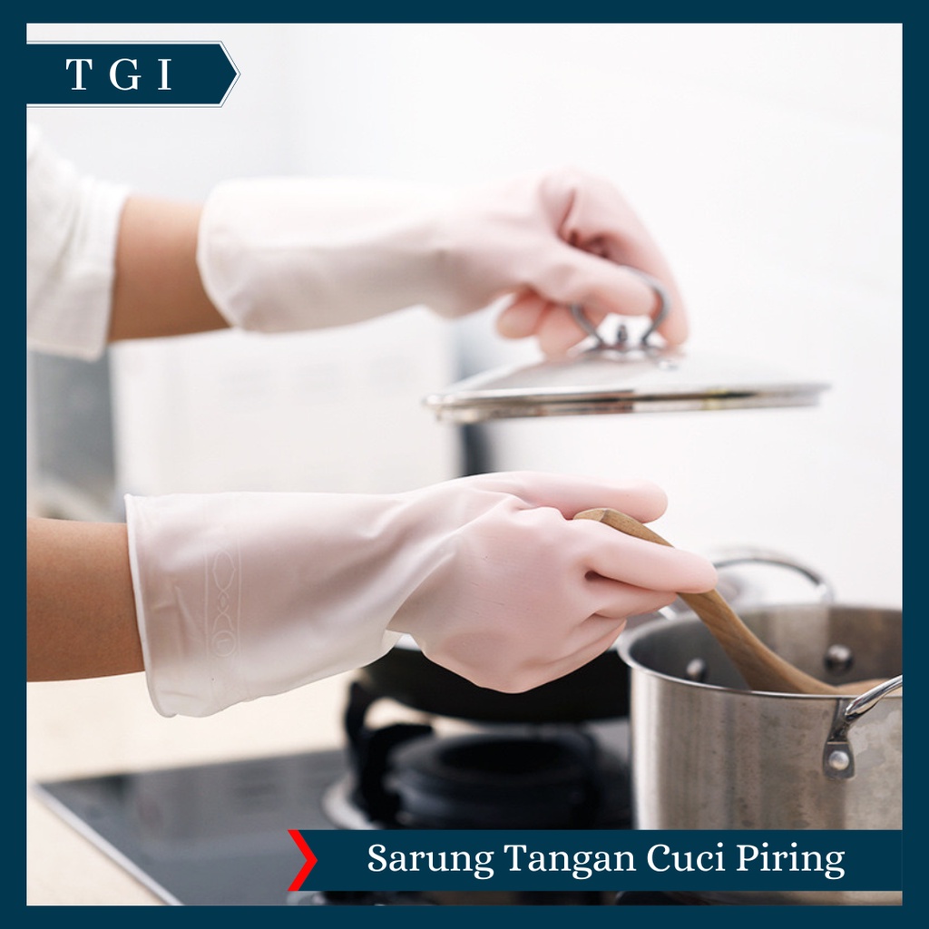 TGI -  SARUNG TANGAN CUCI PIRING KARET / SARUNG TAMAN BERKEBUN / SARUNG TANGAN TEBAL KARET / SARUNG TANGAN CUCI BAJU / SARUNG TANGAN CUCI SERBAGUNA