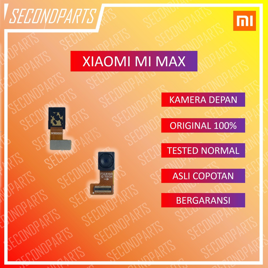 KAMERA DEPAN XIAOMI MI MAX 1 ORIGINAL COPOTAN