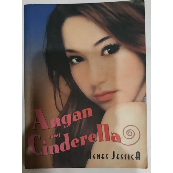 

Angan Cinderella by Agnes Jessica
